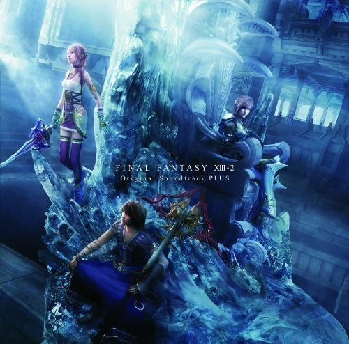 Final Fantasy 13-2 Plus / O.S.T.: Final Fantasy 13-2 Plus (Original Soundtrack)