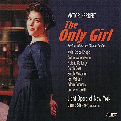 Herbert, Victor / Steichen, Gerald: Victor Herbert: The Only Girl