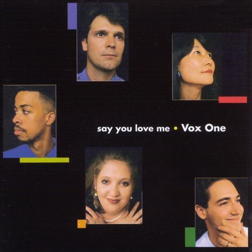 Vox One: Say You Love Me