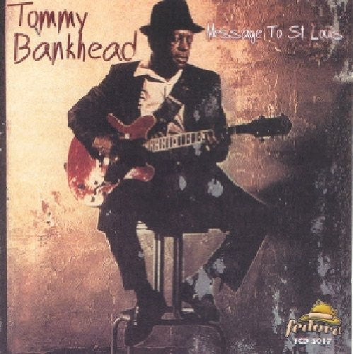 Bankhead, Tommy: Message to St Louis