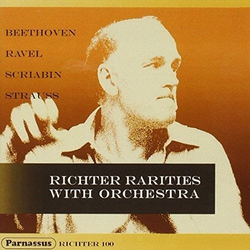 Richter / Beethoven / Ravel / Scriabin / Strauss: Richter Rarities with Orchestra