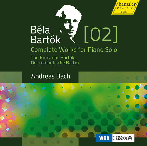 Bartok / Bach, Andreas: Complete Works for Piano Solo 2