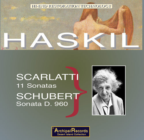 Scarlatti / Schubert / Haskil: Clara Haskil Plays