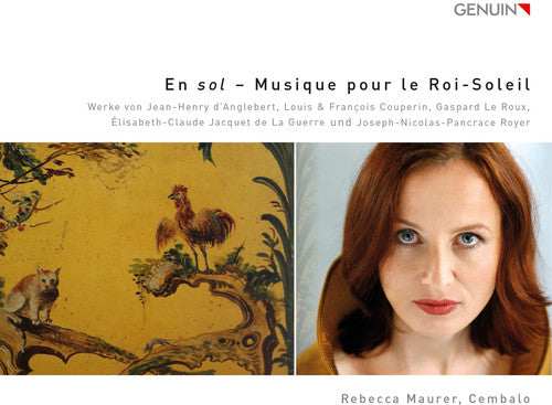 D'Anglebert / Maurer, Rebecca: En Sol - Musique Pour Le Roi-Soleil