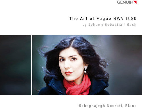 Bach, J.S. / Nosrati, Schaghajegh: Art of Fugue BWV 1080