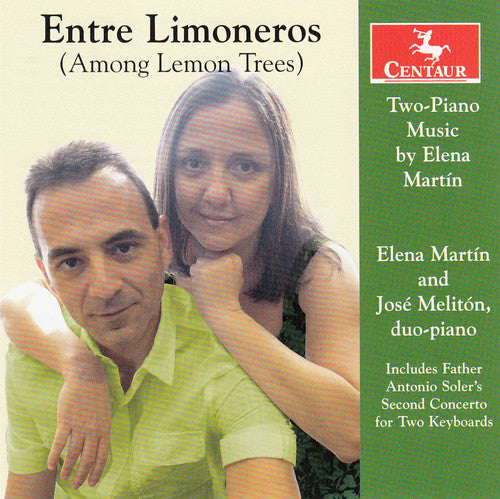 Martin / Martin / Meliton: Among Lemon Trees: Two-Piano Music