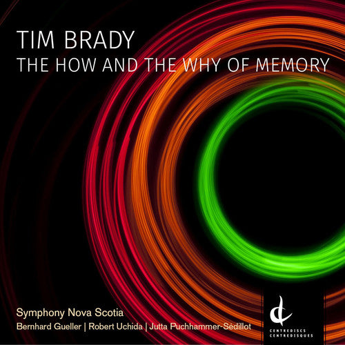 Brady / Symphony Nova Scotia / Uchida / Puchhammer: How & the Why of Memory