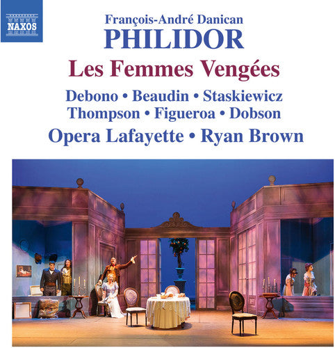 Philidor / Beaudin / Staskiewicz / Figueroa: Les Femmes Vengees