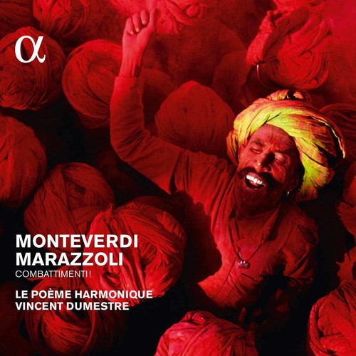 Marazzoli / Le Poeme Harmonique / Dumestre, Vincent: Monteverdi & Marazzoli: Combattimenti!