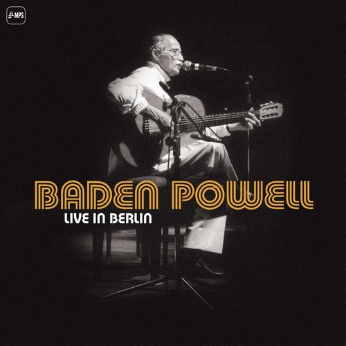 Powell, Baden: Baden Powell: Live in Berlin