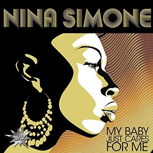 Simone, Nina: My Baby Just Cares for Me