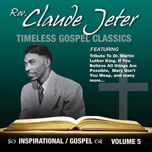 Jeter, Claude: Inspirational Gospel Classics, Vol. 5