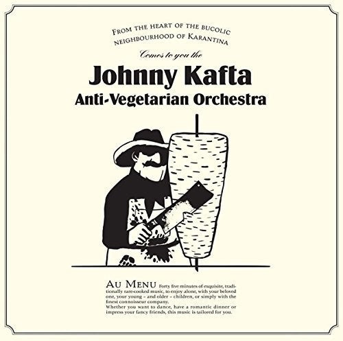 Johnny Kafta Anti-Vegetarian Orchestra: Johnny Kafta Anti-Vegetarian Orchestra