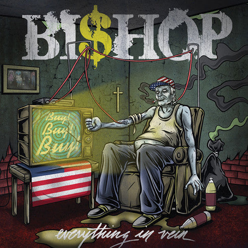 Bishop: Everything in Vein