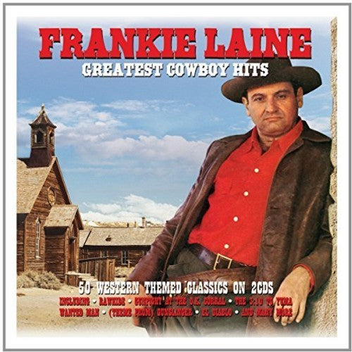 Laine, Frankie: Greatest Cowboy Hits