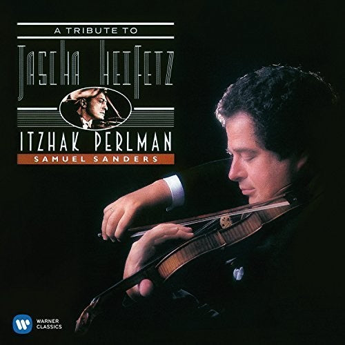 Perlman, Itzhak: Tribute to Jascha Heifetz