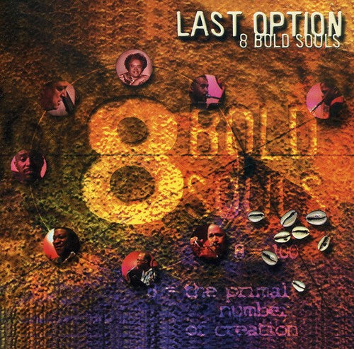 8 Bold Souls: Last Opinion