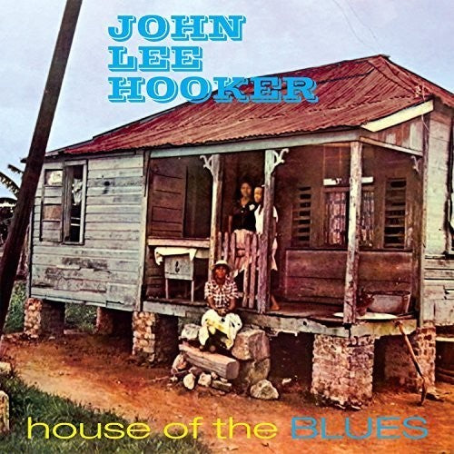 Hooker, John Lee: House of the Blues