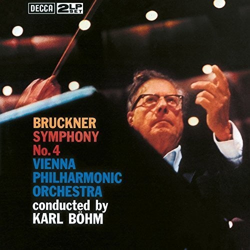 Bruckner / Bohm / Wiener Philharmoniker: Symphony No 4