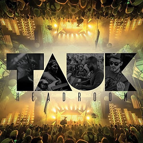 Tauk: Headroom