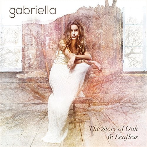 Gabriella: Story Of Oak & Lea