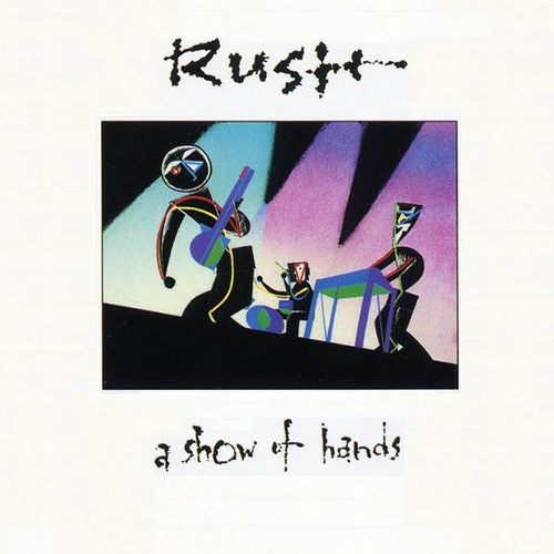 Rush: A Show Of Hands