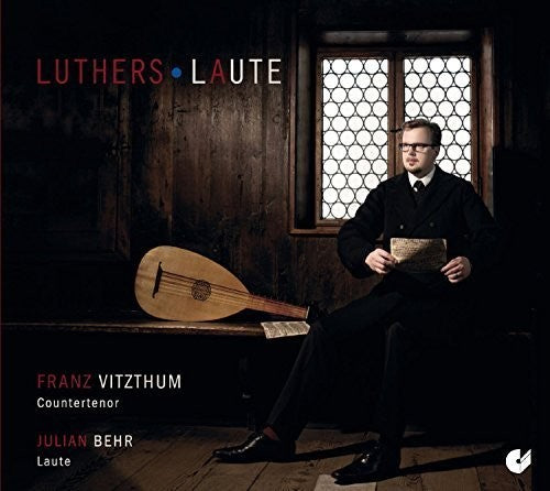 Luther / Vitzthum / Behr: Luther's Laute