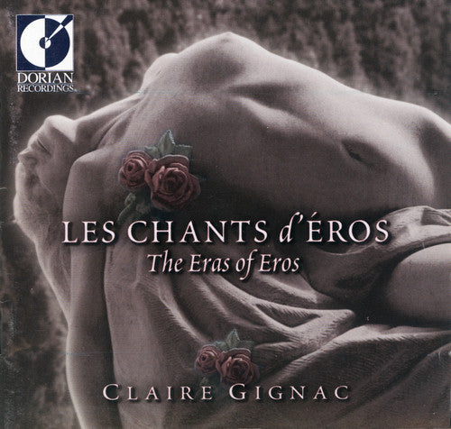 Gignac, Claire: Chants D'eros
