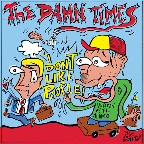 Damn Times: Don't Like People/I Got This One