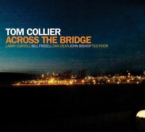 Collier, Tom: Across the Bridge