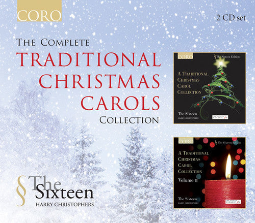Sixteen / Christophers: The Complete Traditional Christmas Carols Collection