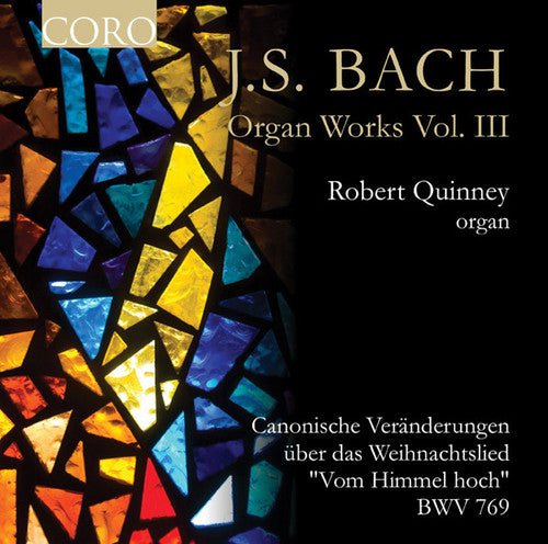 Quinney, Robert: Organ Works Vol. III