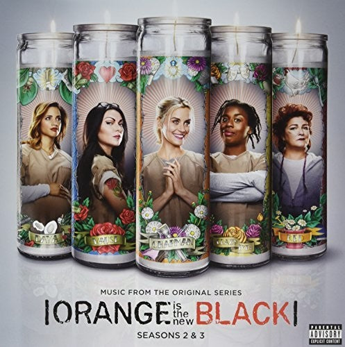 Orange Is the New Black Seasons 2 & 3 / O.S.T.: Orange Is the New Black Seasons 2 & 3 (Original Soundtrack)