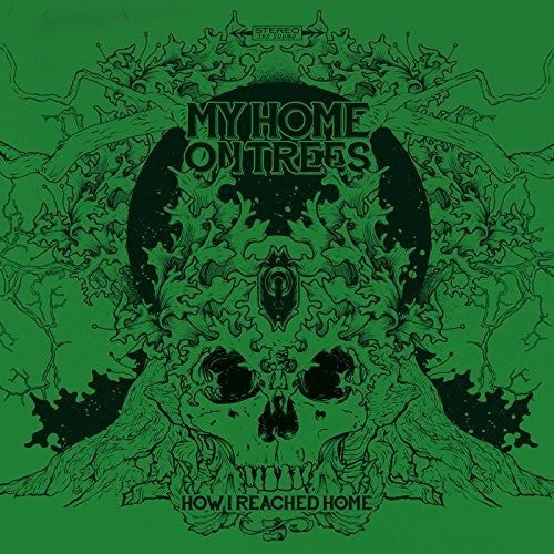 My Home on Trees: How I Reached Home: Green Vinyl