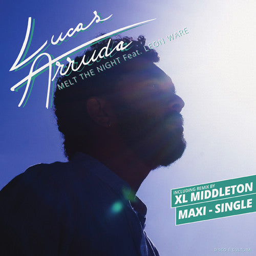 Arruda, Lucas: Melt the Night (feat. Leon Ware)