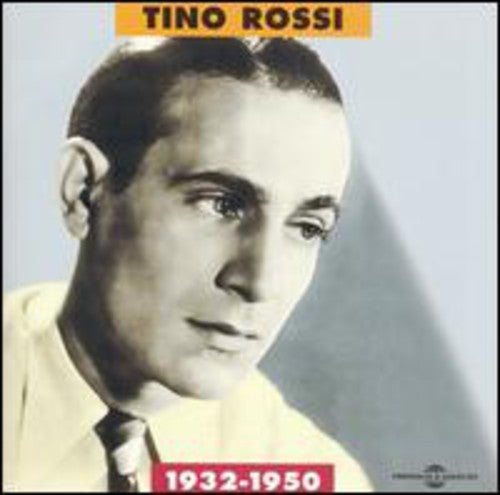 Rossi, Tino: 1932-1950