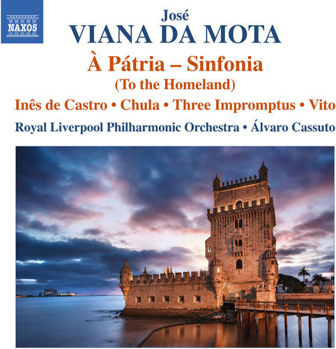 Da Motta / Royal Liverpool Philharmonic Orchestra: Orchestral Works