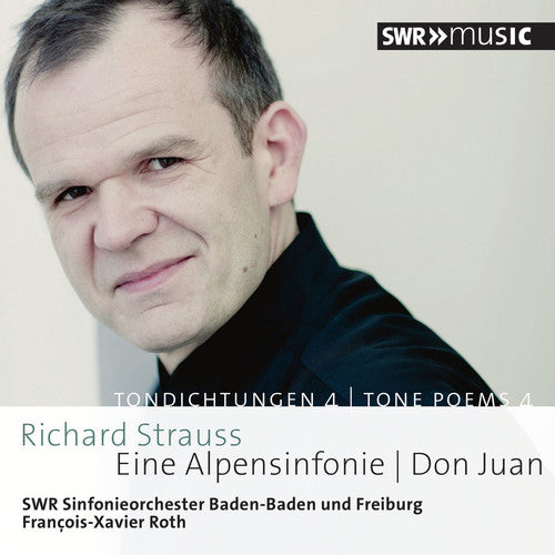 Strauss / Roth / Swr Sinfonieorchester Freiburg: An Alpine Symphony - Don Juan