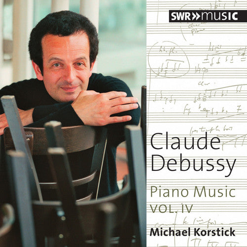 Debussy / Korstick, Michael: Piano Music 4