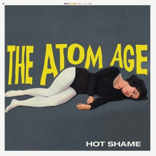 Atom Age: Hot Shame