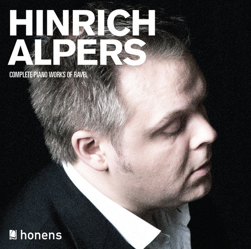 Aydintan / Alpers, Hinrich: Complete Piano Works of Ravel