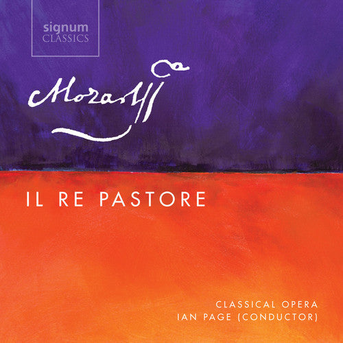 Mozart / Ainsley / Orchestra of Classical Opera: Il Re Pastore K. 208