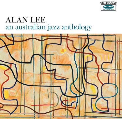 Lee, Alan: An Australian Jazz Anthology