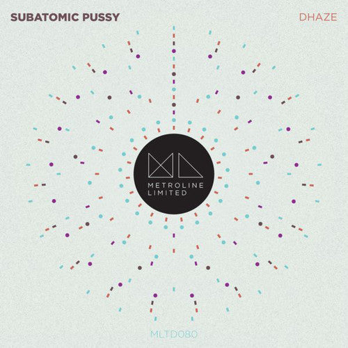 Dhaze: Subatomic Pussy