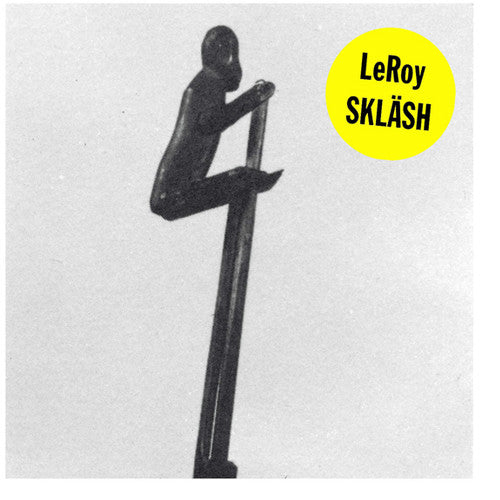 Leroy: Sklash