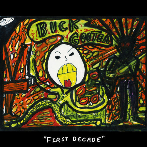 Buck Gooter: First Decade