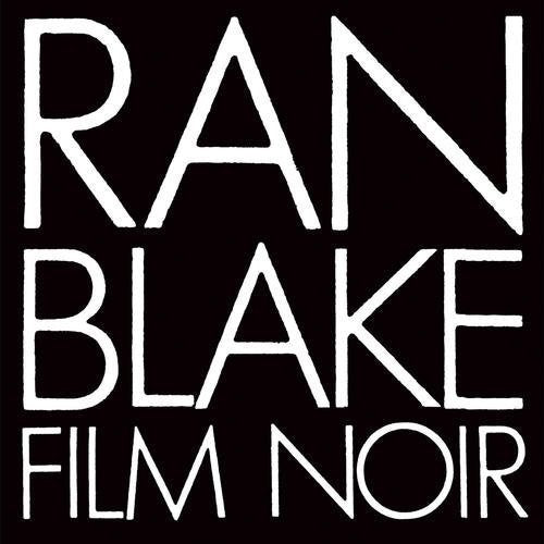 Blake, Ran: Film Noir