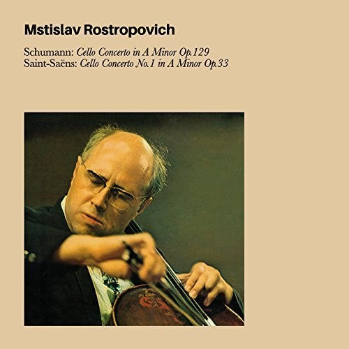 Rostropovich, Mstislav: Schumann Cello Concerto in a Minor Op.129 / Saint