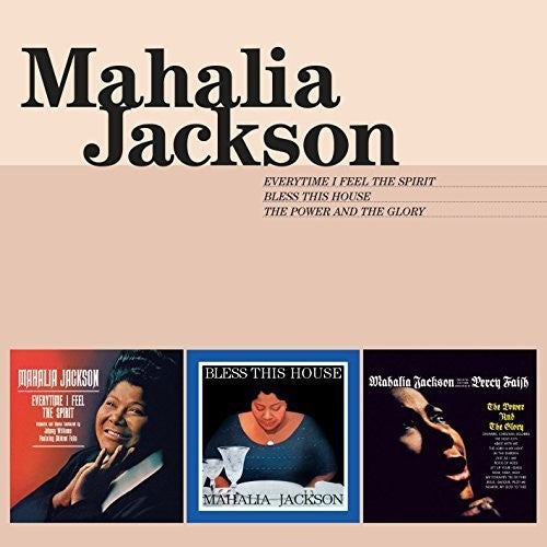 Jackson, Mahalia: Everytime I Feel the Spirit / Bless This House / P