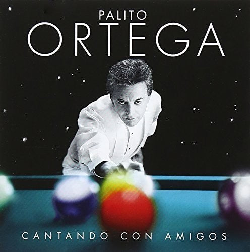 Ortega, Palito: Cantando Con Amigos